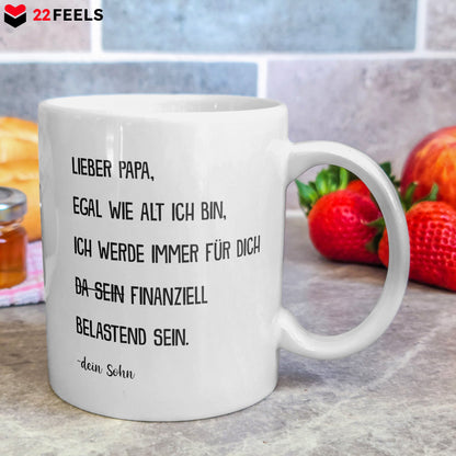 22Feels® Geschenk für Papa von Sohn - Spruch: Egal Wie Alt Ich Bin (Weiss, 320ml)-Weisse Tasse 320ml-22Feels