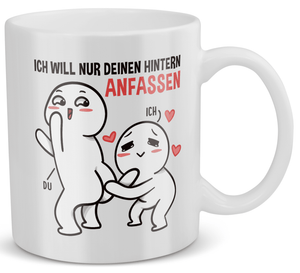22Feels® Geschenk für Paare - Tasse mit Spruch: Ich Will Nur Deinen Hintern Anfassen (Weiss, 320ml)-Weisse Tasse 320ml-22Feels