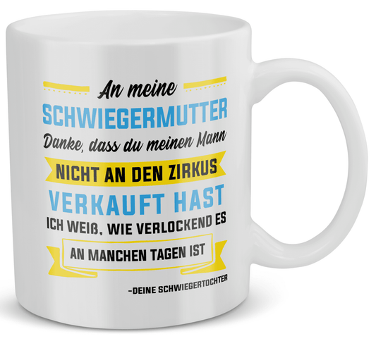 22Feels® Geschenk für Schwiegermutter von Schwiegertochter - Tasse mit Spruch: Zirkus (Weiss, 320ml)-Weisse Tasse 320ml-22Feels