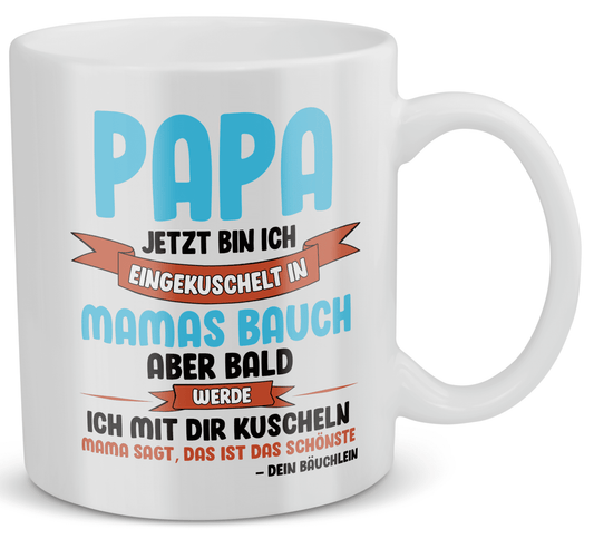 22Feels® Geschenk für Werdende Väter - Du Wirst Papa Tasse mit Spruch: Jetzt Bin Ich Eingekuschelt (Weiss, 320ml)-Weisse Tasse 320ml-22Feels