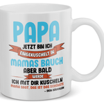 22Feels® Geschenk für Werdende Väter - Du Wirst Papa Tasse mit Spruch: Jetzt Bin Ich Eingekuschelt (Weiss, 320ml)-Weisse Tasse 320ml-22Feels