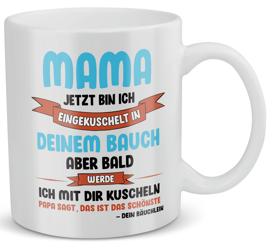 22Feels® Geschenk für Schwangere - Tasse mit Spruch: Jetzt Bin Ich Eingekuschelt (Weiss, 320ml)-Weisse Tasse 320ml-22Feels