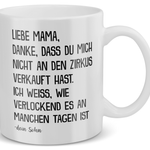 22Feels® Geschenk für Mama von Sohn - Tasse mit Spruch: Zirkus (Weiss, 320ml)-Weisse Tasse 320ml-22Feels