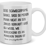 22Feels® Geschenk für Schwiegermutter von Schwiegertochter - Tasse mit Spruch: Zirkus (Weiss, 320ml)-Weisse Tasse 320ml-22Feels