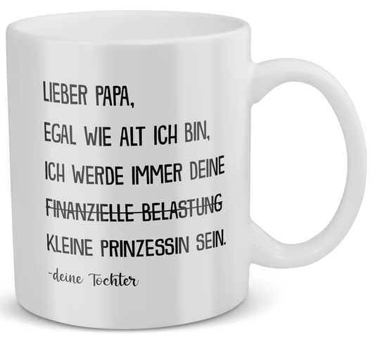 22Feels® Geschenk für Papas - Tasse mit Spruch: Egal Wie Alt Ich Bin (Weiss, 320ml)-Weisse Tasse 320ml-22Feels