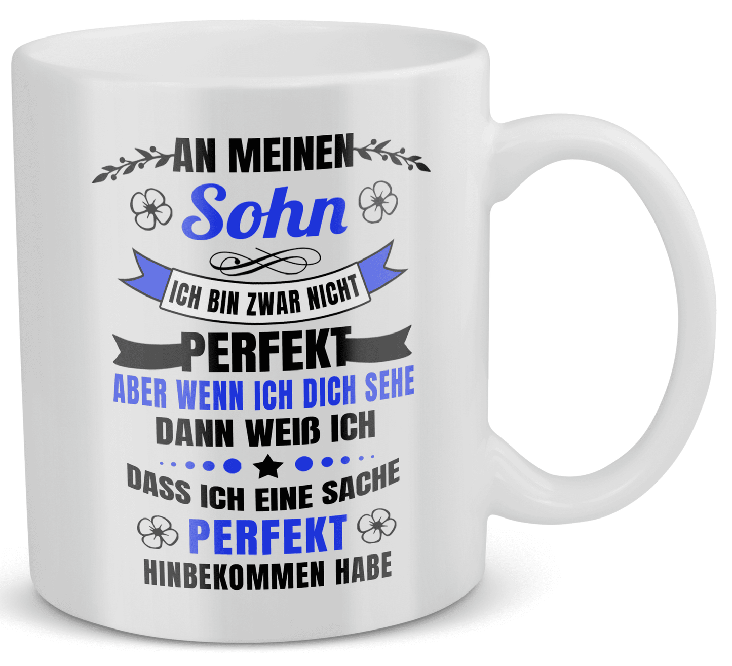 22Feels® Geschenk für Söhne - Tasse mit Spruch: Ich Bin Zwar Nicht Perfekt (Weiss, 320ml)-Weisse Tasse 320ml-22Feels